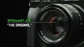 FUJINON XF35mmF1.4 R Promotional Video / FUJIFILM