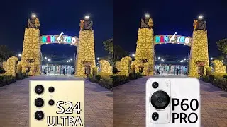 Samsung Galaxy S24 Ultra VS Huawei P60 Pro Camera Comparison