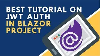 Complete JWT Authentication Tutorial in Blazor | BCL