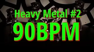 90 BPM - Heavy Metal #2 - 4/4 Drum Beat - Drum Track