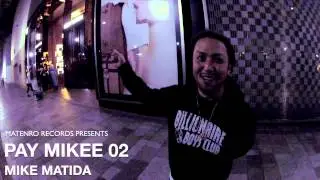 MIKE MATIDA - PAY MIKEE 02 Trailer #2