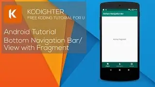Android Studio Tutorial - Bottom Navigation Bar / View / Tabs with Fragments