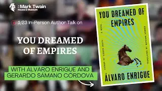 YOU DREAMED OF EMPIRES with Álvaro Enrigue (In-Person)