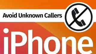 How to Send Unknown Callers Directly to Voicemail on iPhone