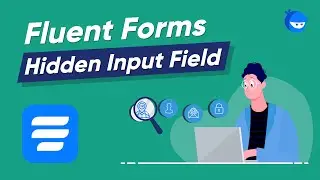 How to add a Hidden Field to your Form Builder | WP Fluent Forms