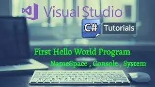 C# Tutorial for Beginners 2018 - Advanced C# Tutorial 01 C# Hello World Program Visual Studio 2017