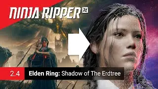 Ninja Ripper 2.4 | How to rip 3D models from Elden Ring Shadow of the Erdtree