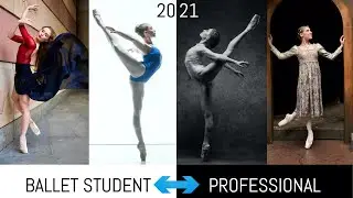 The Journey from Ballet Student to Professional Dancer - 2021 in review