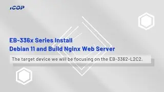 EB-336x Series Install Debian 11 and Build Nginx Web Server