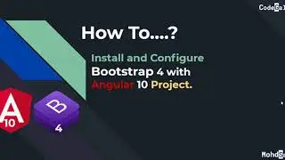 HOW TO | Angular 10 | Bootstrap 4 | Installation | Configuration