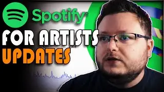 Spotify For Artists Tutorial - Updates & New Stats