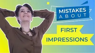 Mistakes About First Impression