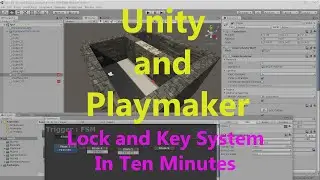 Unity And Playmaker Lock and Key System In Ten Minutes