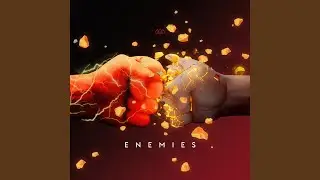 Enemies