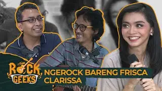 Ngerock Bareng Frisca Clarissa, The Cranberries Sampai Evanescense Dibabat Semua! [ROCK GEEKS]