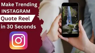 How To Make Instagram Trending Quote Reels n 30 Seconds