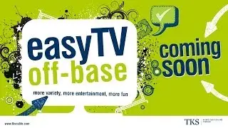 easyTV off-base | coming spring 2014