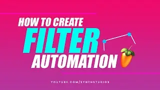 How to create Filter automation in FL Studio Tutorial | Synth Studios