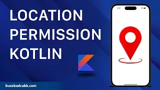 Location Permission Android Kotlin