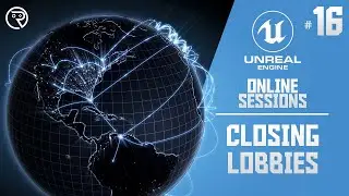 Unreal Engine 4 Tutorial - Online Sessions Part 16: Closing Lobby