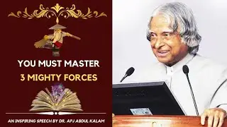 To succeed in life, you must master three things | Dr. APJ Abdul Kalam speech |