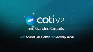 Privacy over Blockchain, Garbled Circuits and COTI V2