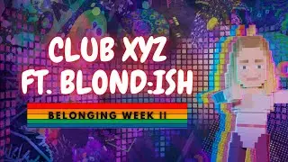 The Sandbox Event | CLUB XYZ Ft BLOND:ISH (Belonging Week II) All Quests Walkthrough