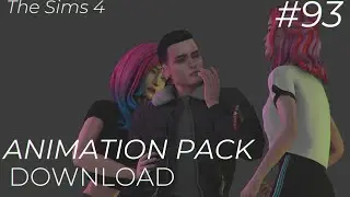 [The Sims 4] Animation Pack  93 (DOWNLOAD) couple, romantic , kiss, TALK, fight