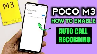 Poco M3 Auto Call Recording Feature Enable Now | Poco M3 Call Recording