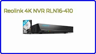 REVIEW (2024): Reolink 4K NVR RLN16-410. ESSENTIAL details.