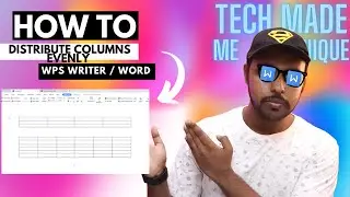 Distribute columns evenly wps office writer | evenly distribute columns