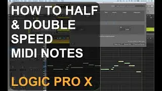 Half & Double speed midi notes : LOGIC PRO X : SINGLE FUNCTIONS