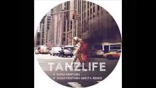 Tanzlife - Bonaventura (Original Mix) - snippet