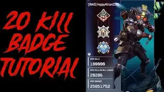 How to Get a 20 Kill Badge Tutorial in Apex Legends