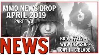MMO News Drop: BDO's Shadow Arena Shutting Down + FFXIV, WoW Classic and More