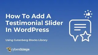 How To Add A Testimonial Slider in WordPress using Gutenberg Blocks Library