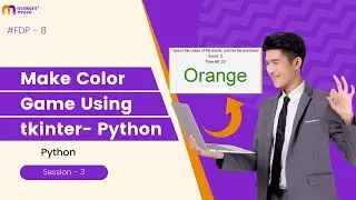 How To Make Color Game Using Tkinter  | Make Game In Python | Faculty Development Program Lesson 8