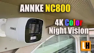 Annke NC800 - 4K IP POE NVR Security Camera that can see in the DARK in Full Color