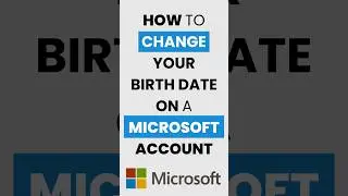 #howto Change Your Birth Date on a Microsoft Account #tutorial