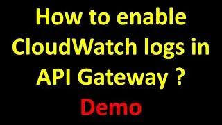 Enable Cloudwatch Logs for API Gateway Easy