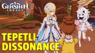 Tepetli Dissonance Quest Guide | Genshin Impact