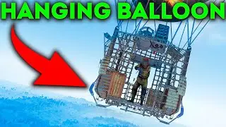 RUST how to make a balloon hover bug/glitch