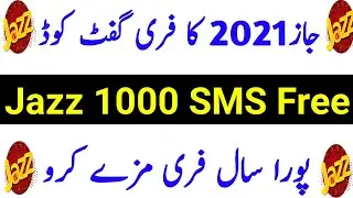 Jazz 1000 Free Sms code 2021 | Jazz Free sms code 2021