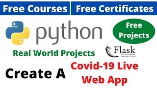 Udemy Free Certificate Courses Make A COVID-19 Live App | Real World Python Projects Online Classes