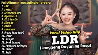 LDR FULL ALBUM NIKEN SALINDRY TERBARU VERSI VIDEO KLIP TRENDING