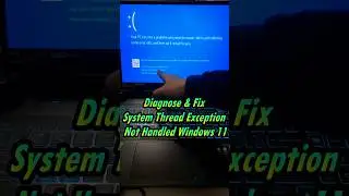 Diagnose & Fix System Thread Exception Not Handled Windows 11 💻 #youtubeshorts #shorts