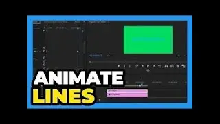 Premiere Pro CC ： 𝐇𝐨𝐰 𝐭𝐨 𝐀𝐧𝐢𝐦𝐚𝐭𝐞 𝐋𝐢𝐧𝐞𝐬 2024