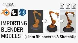 Importing Blender Models into Rhino and SketchUp with Materials Tutorial