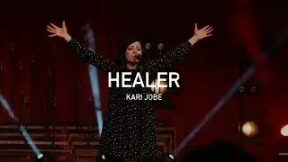 Healer - Kari Jobe (Official Live Concert)