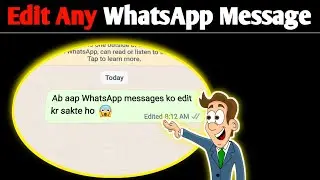 How to Edit WhatsApp Messages | WhatsApp Message edit Trick